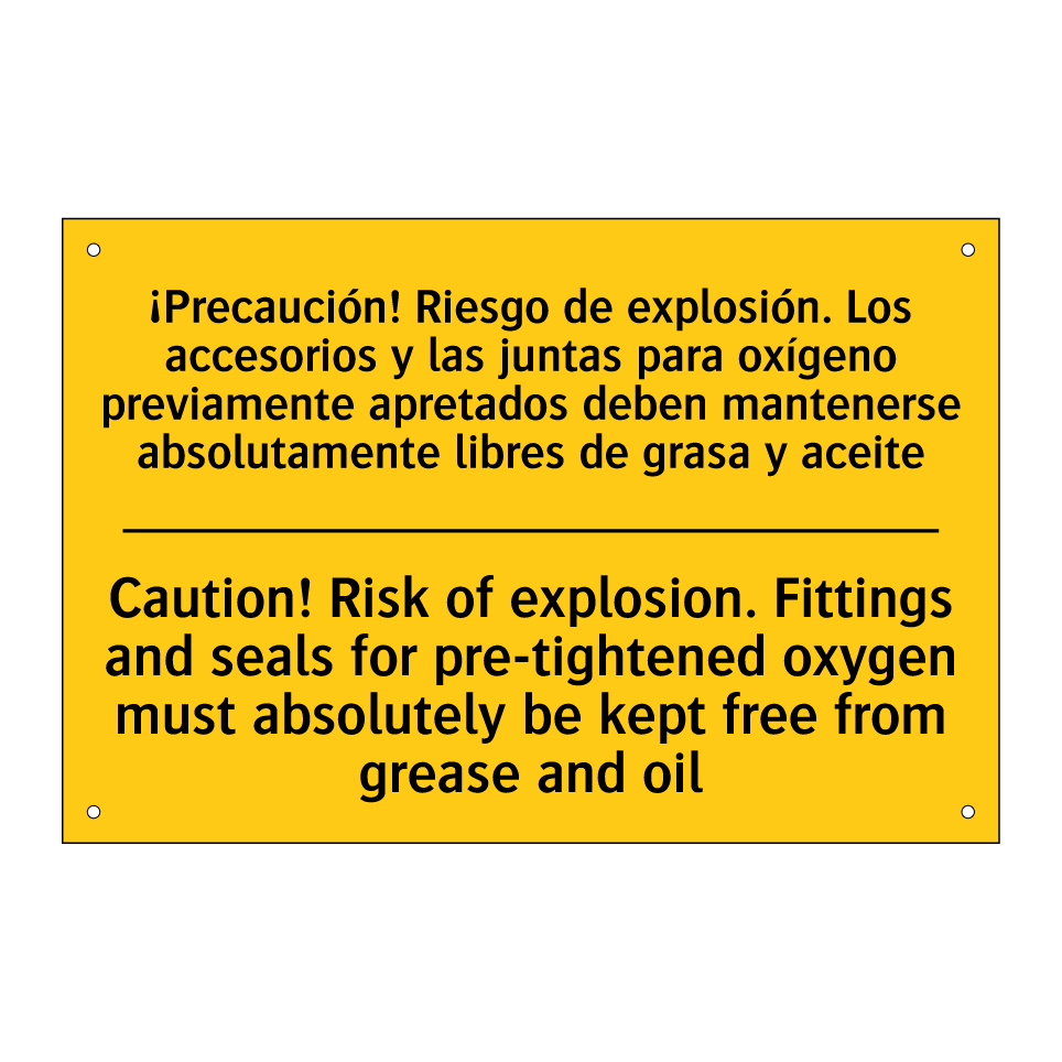 Caution! Risk of explosion. Fittings and seals for pre-tightened oxygen must absolutely be kept free from grease and oil - Caution! Risk of explosion. Fittings and seals for pre-tightened oxygen must absolutely be kept free from grease and /.../