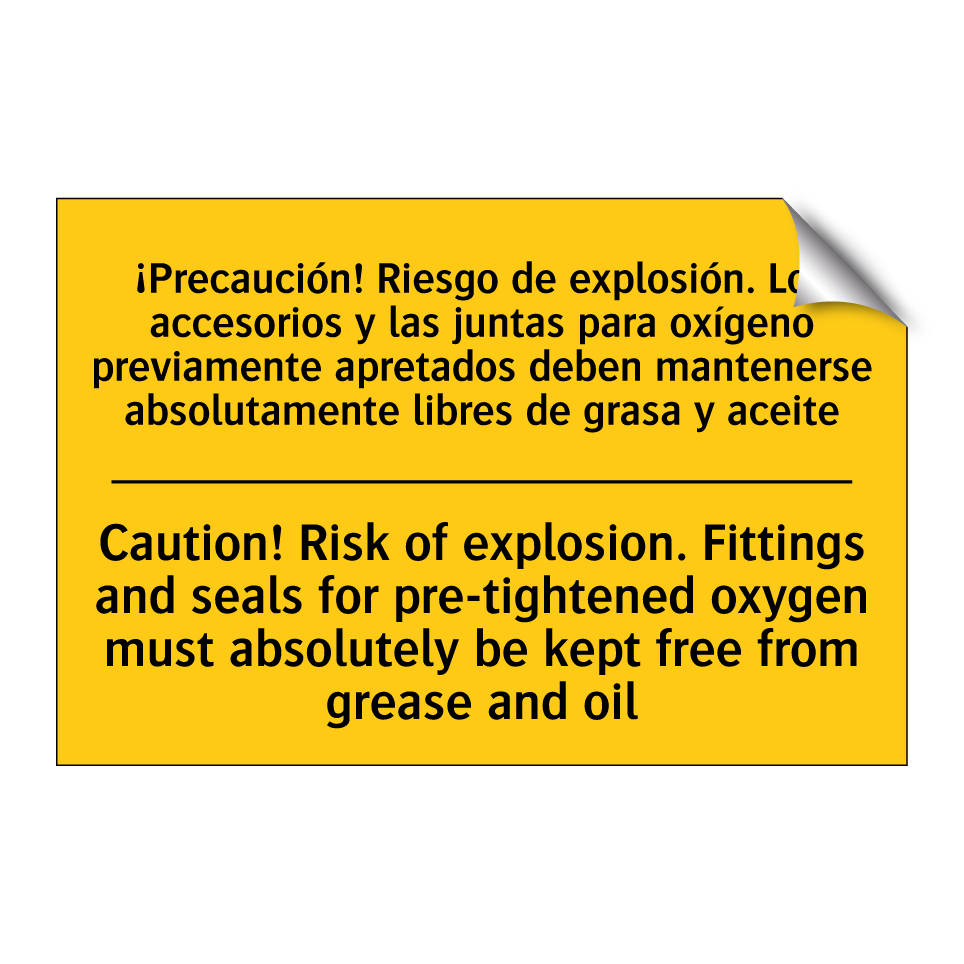 Caution! Risk of explosion. Fittings and seals for pre-tightened oxygen must absolutely be kept free from grease and oil - Caution! Risk of explosion. Fittings and seals for pre-tightened oxygen must absolutely be kept free from grease and /.../
