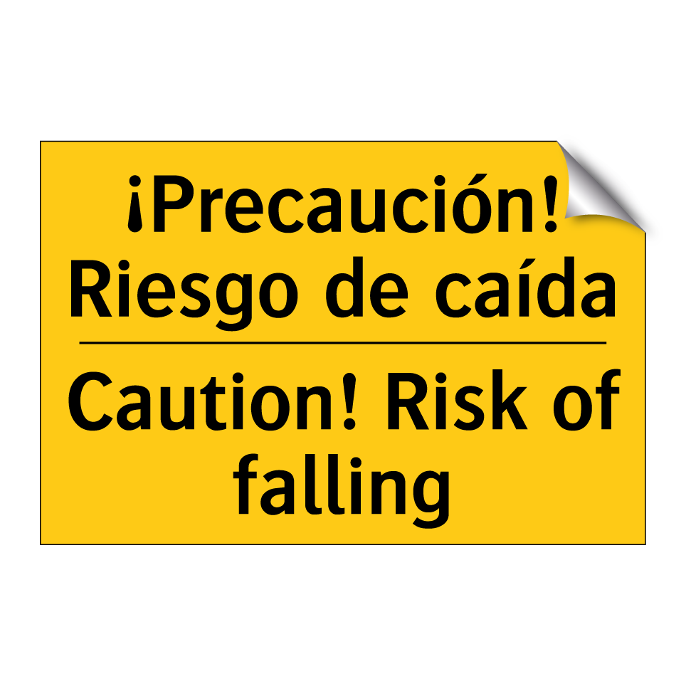 ¡Precaución! Riesgo de caída - Caution! Risk of falling