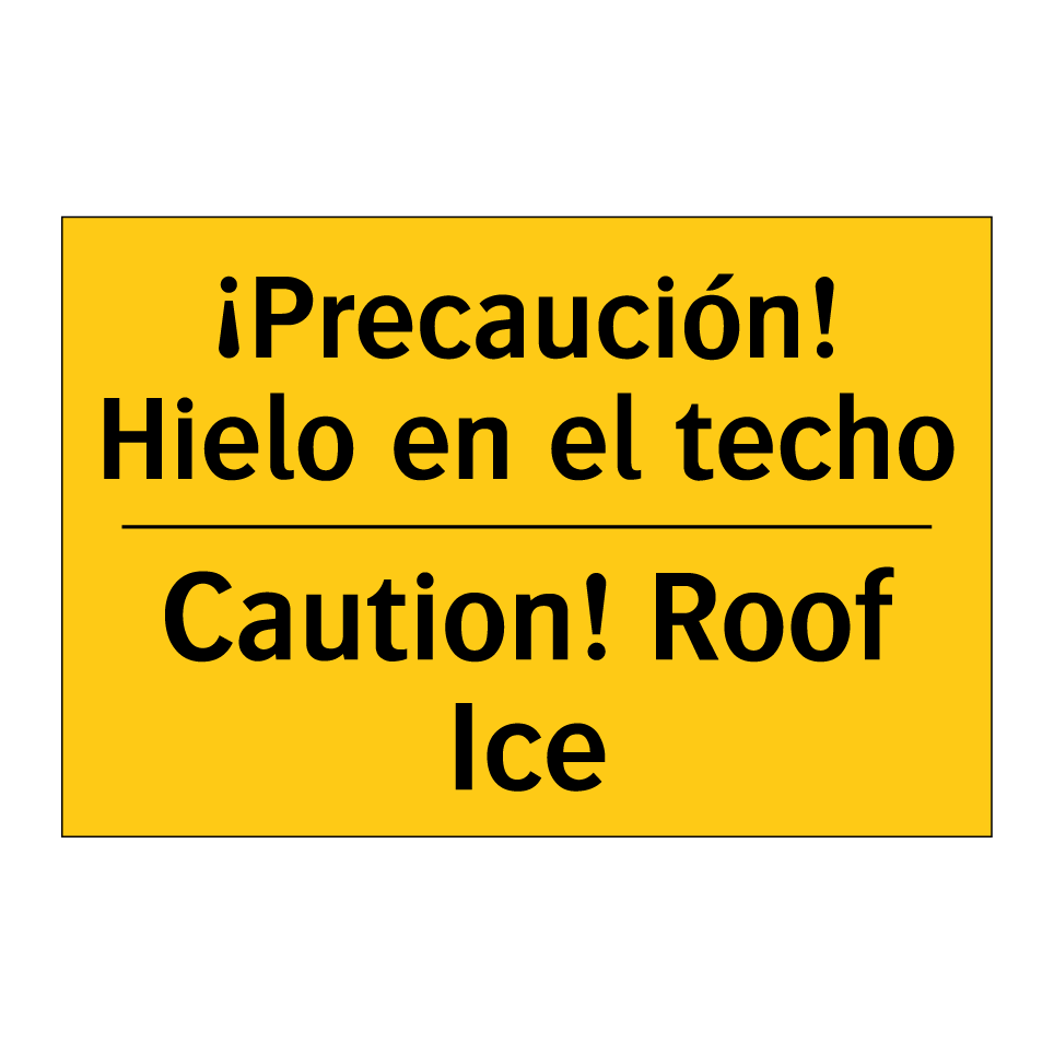 ¡Precaución! Hielo en el techo - Caution! Roof Ice