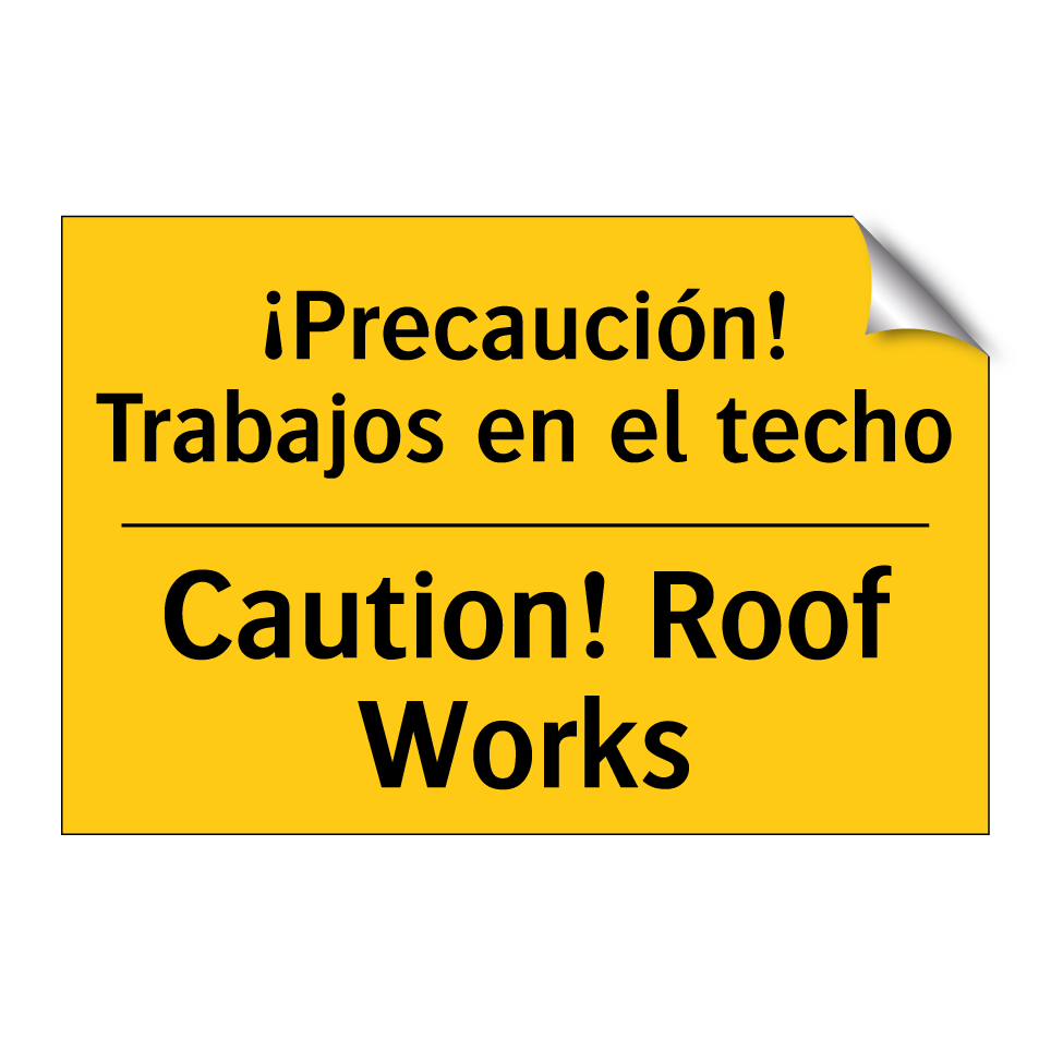 ¡Precaución! Trabajos en el techo - Caution! Roof Works