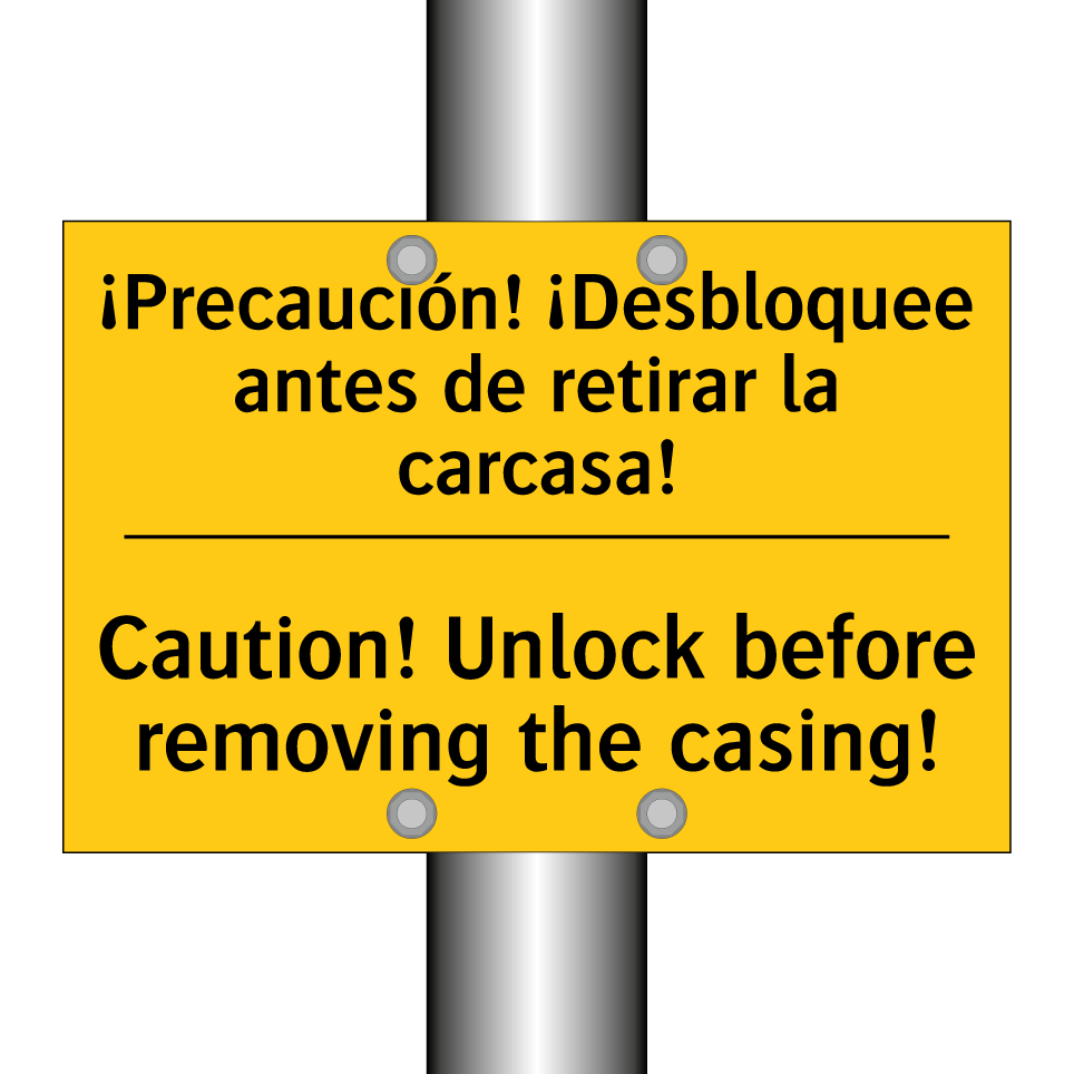 ¡Precaución! ¡Desbloquee antes de retirar la carcasa! - Caution! Unlock before removing the casing!