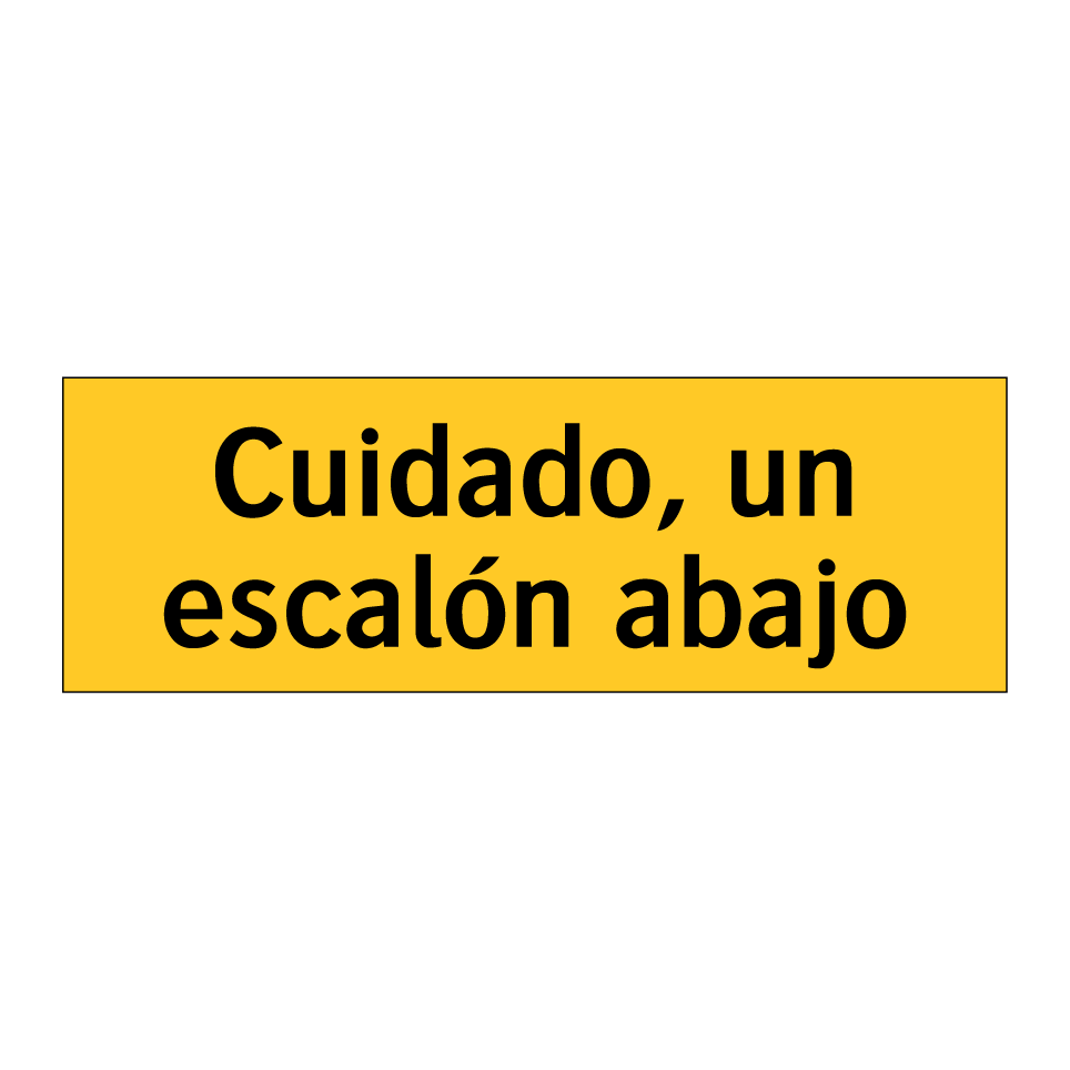 Cuidado, un escalón abajo