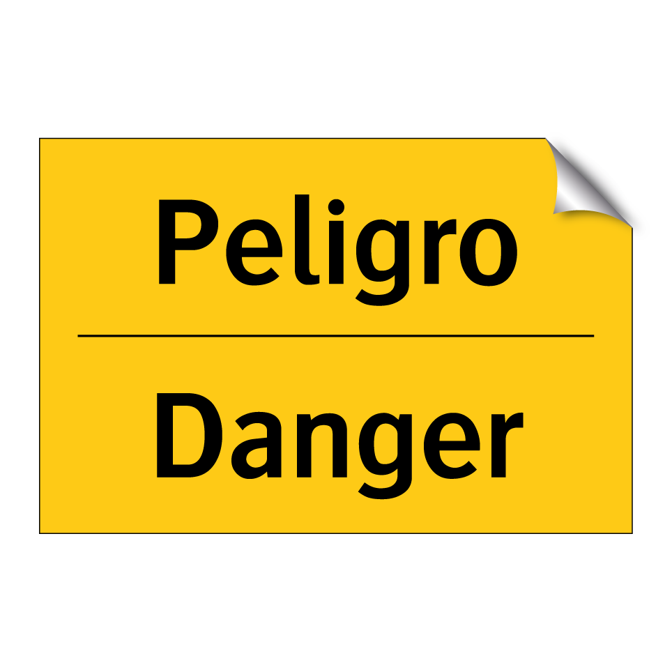 Peligro - Danger