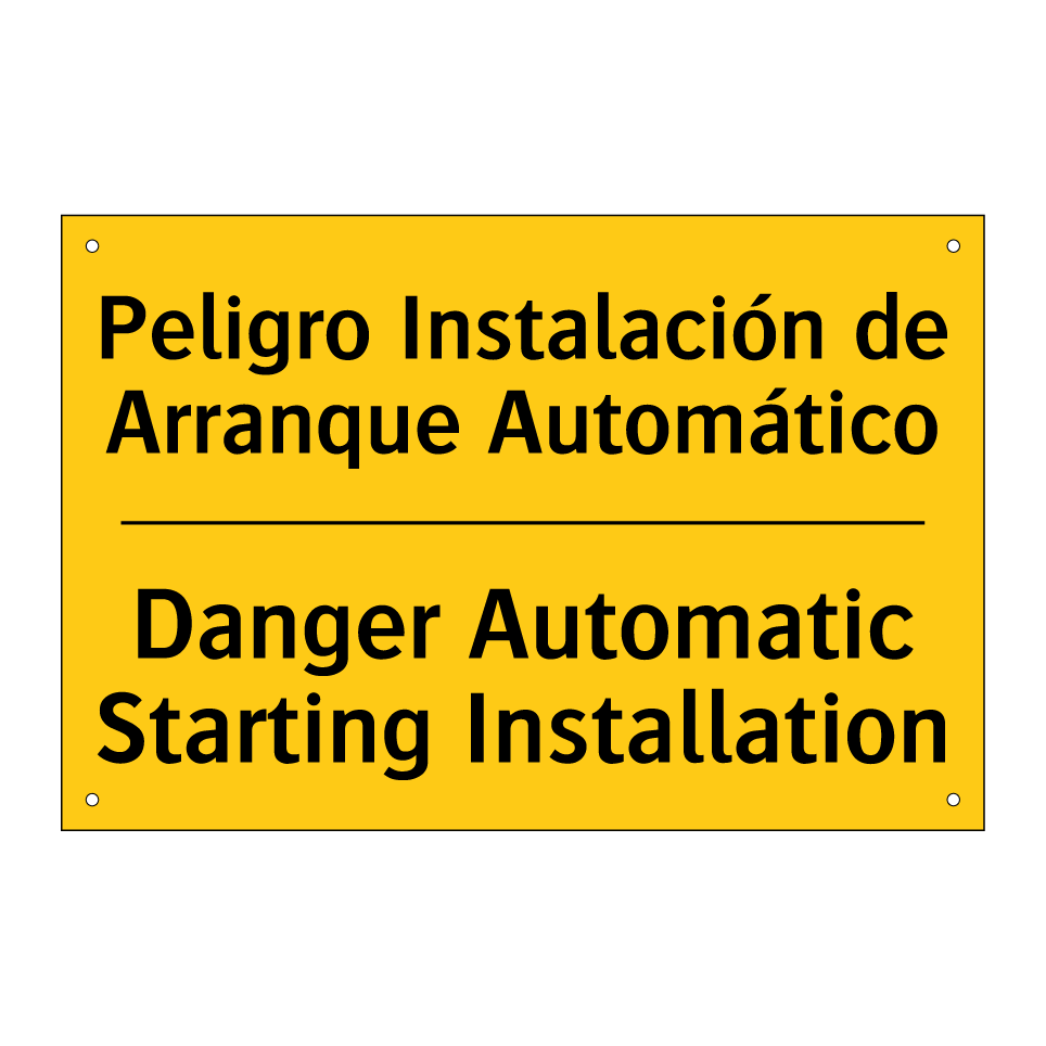 Peligro Instalación de Arranque Automático - Danger Automatic Starting Installation