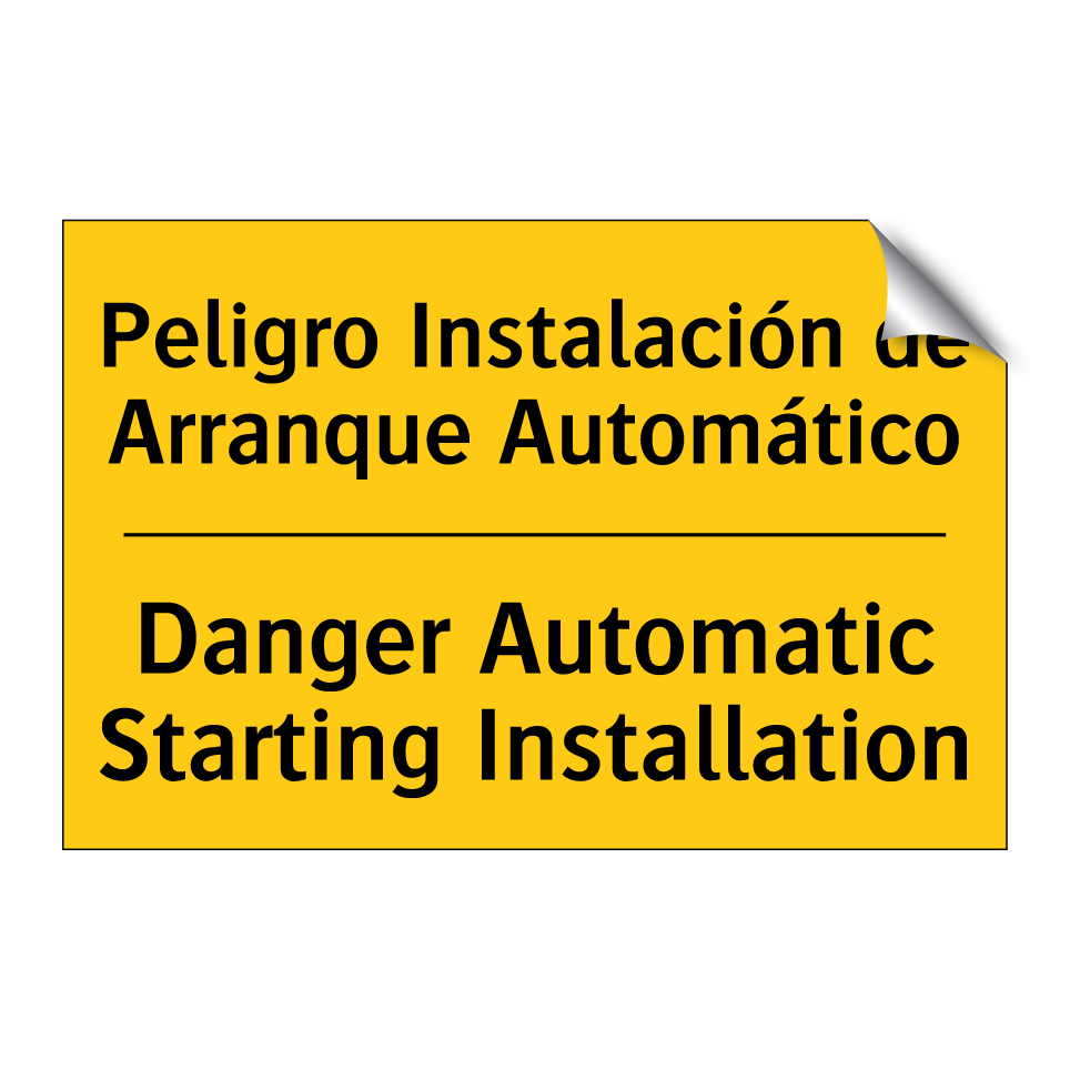 Peligro Instalación de Arranque Automático - Danger Automatic Starting Installation