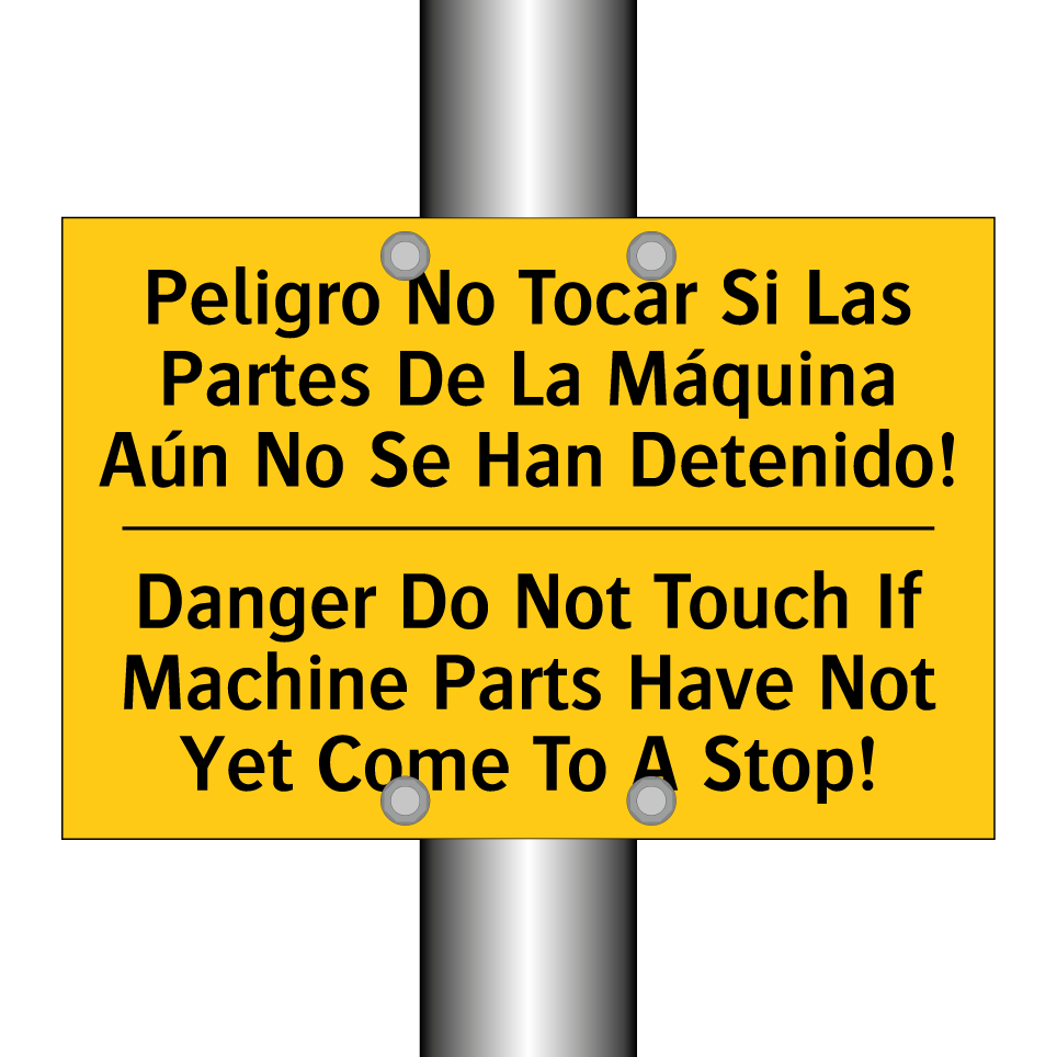 Peligro No Tocar Si Las Partes De La Máquina Aún No Se Han Detenido! - Danger Do Not Touch If Machine Parts Have Not Yet Come To A Stop!