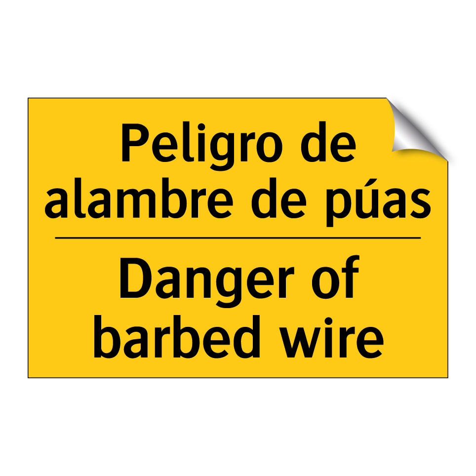 Peligro de alambre de púas - Danger of barbed wire