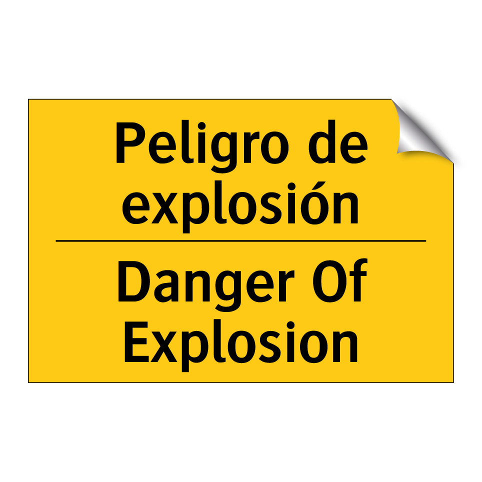 Peligro de explosión - Danger Of Explosion