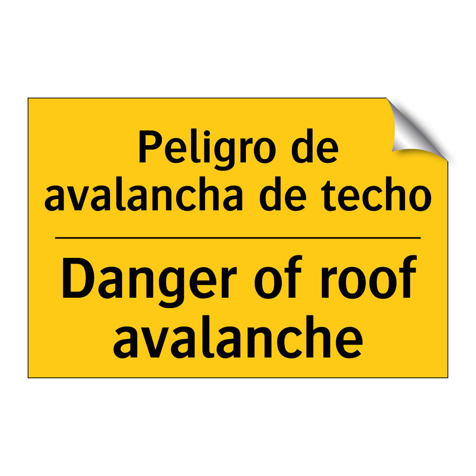 Peligro de avalancha de techo - Danger of roof avalanche