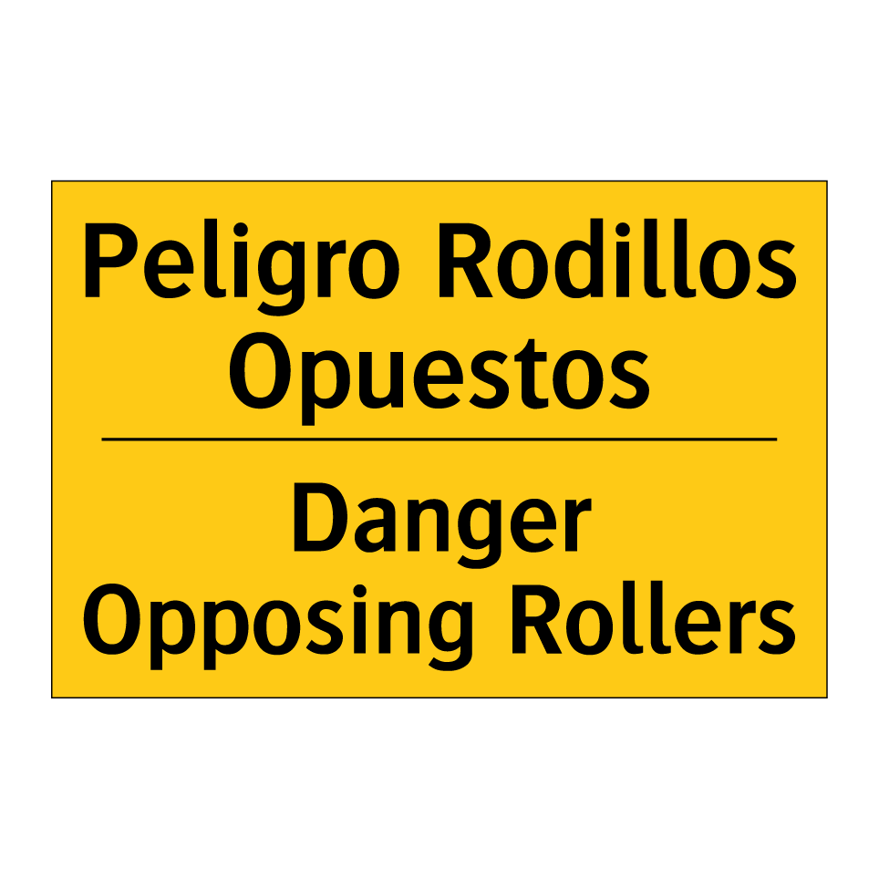 Peligro Rodillos Opuestos - Danger Opposing Rollers