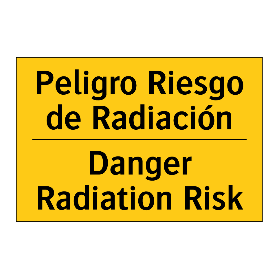 Peligro Riesgo de Radiación - Danger Radiation Risk