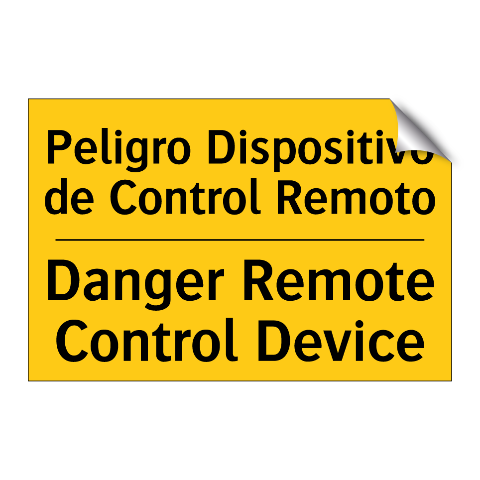 Peligro Dispositivo de Control Remoto - Danger Remote Control Device
