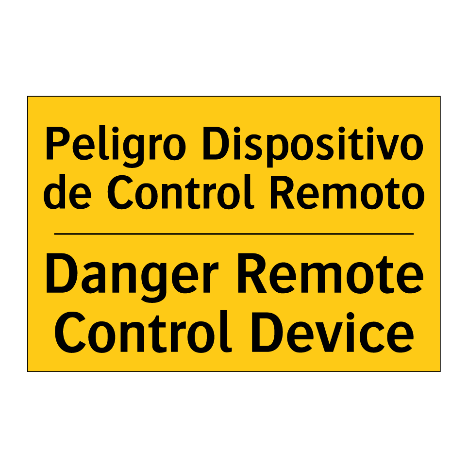Peligro Dispositivo de Control Remoto - Danger Remote Control Device