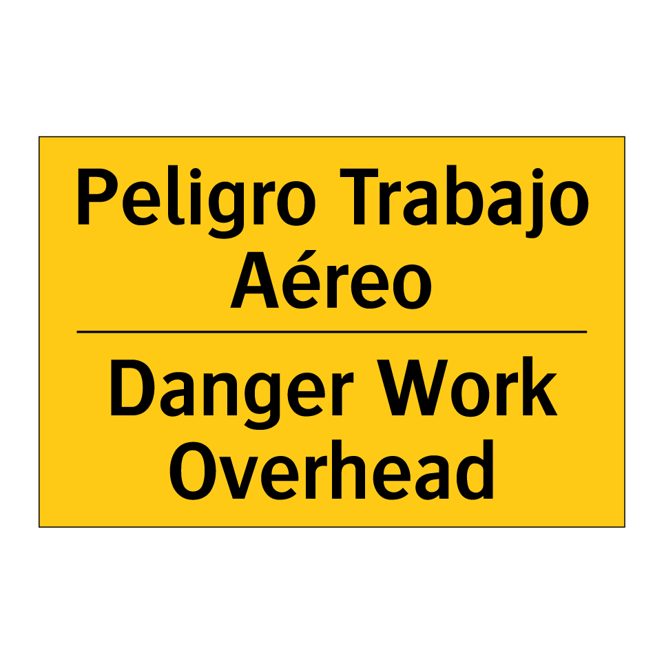 Peligro Trabajo Aéreo - Danger Work Overhead