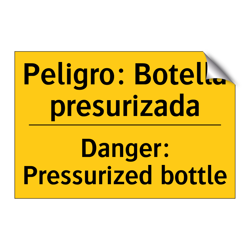 Peligro: Botella presurizada - Danger: Pressurized bottle