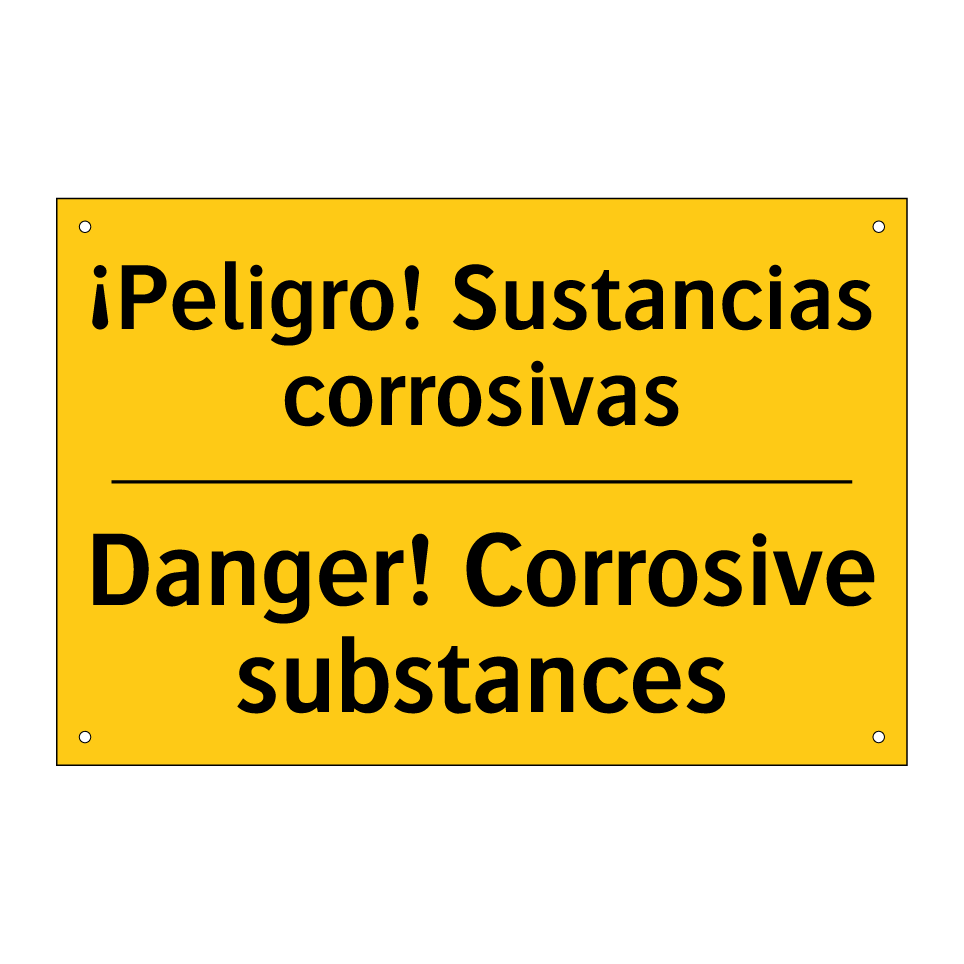 ¡Peligro! Sustancias corrosivas - Danger! Corrosive substances