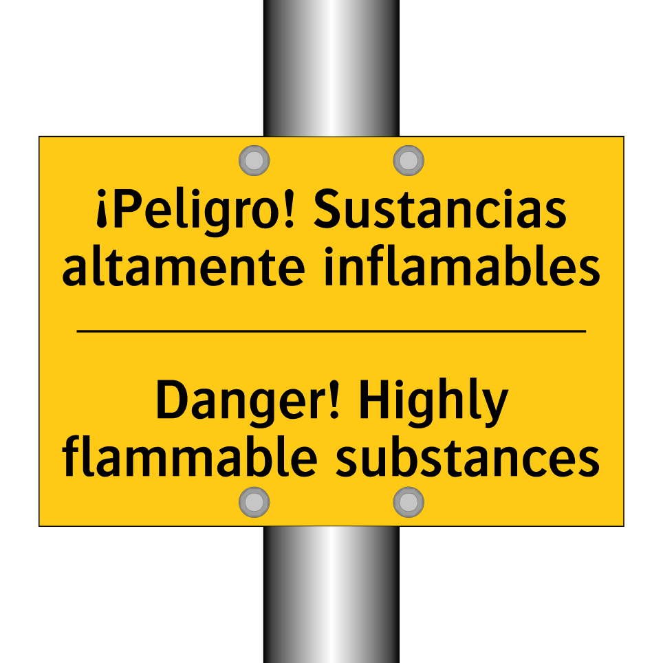 ¡Peligro! Sustancias altamente inflamables - Danger! Highly flammable substances