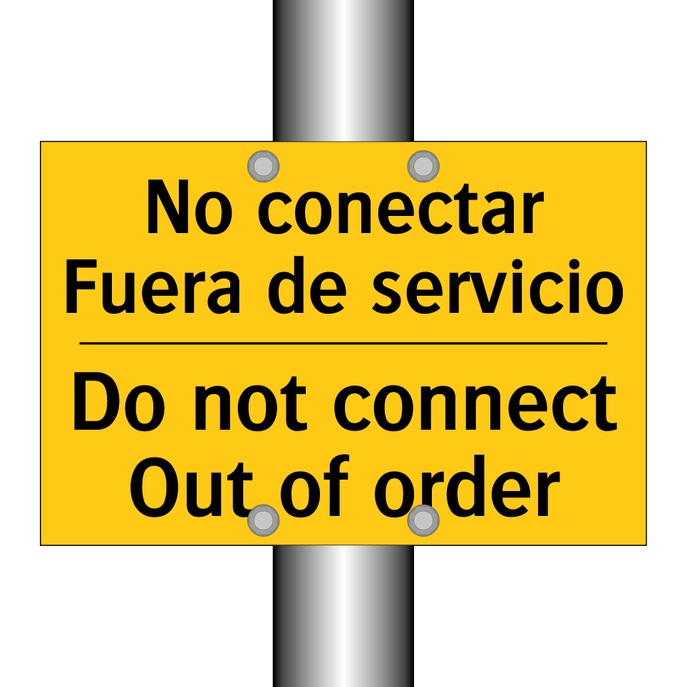 No conectar Fuera de servicio - Do not connect Out of order