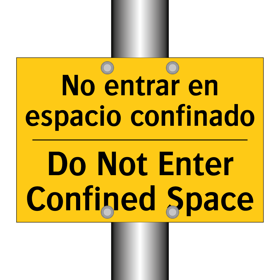 No entrar en espacio confinado - Do Not Enter Confined Space