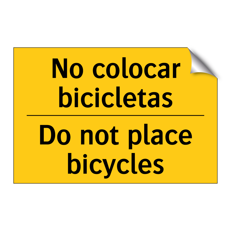 No colocar bicicletas - Do not place bicycles