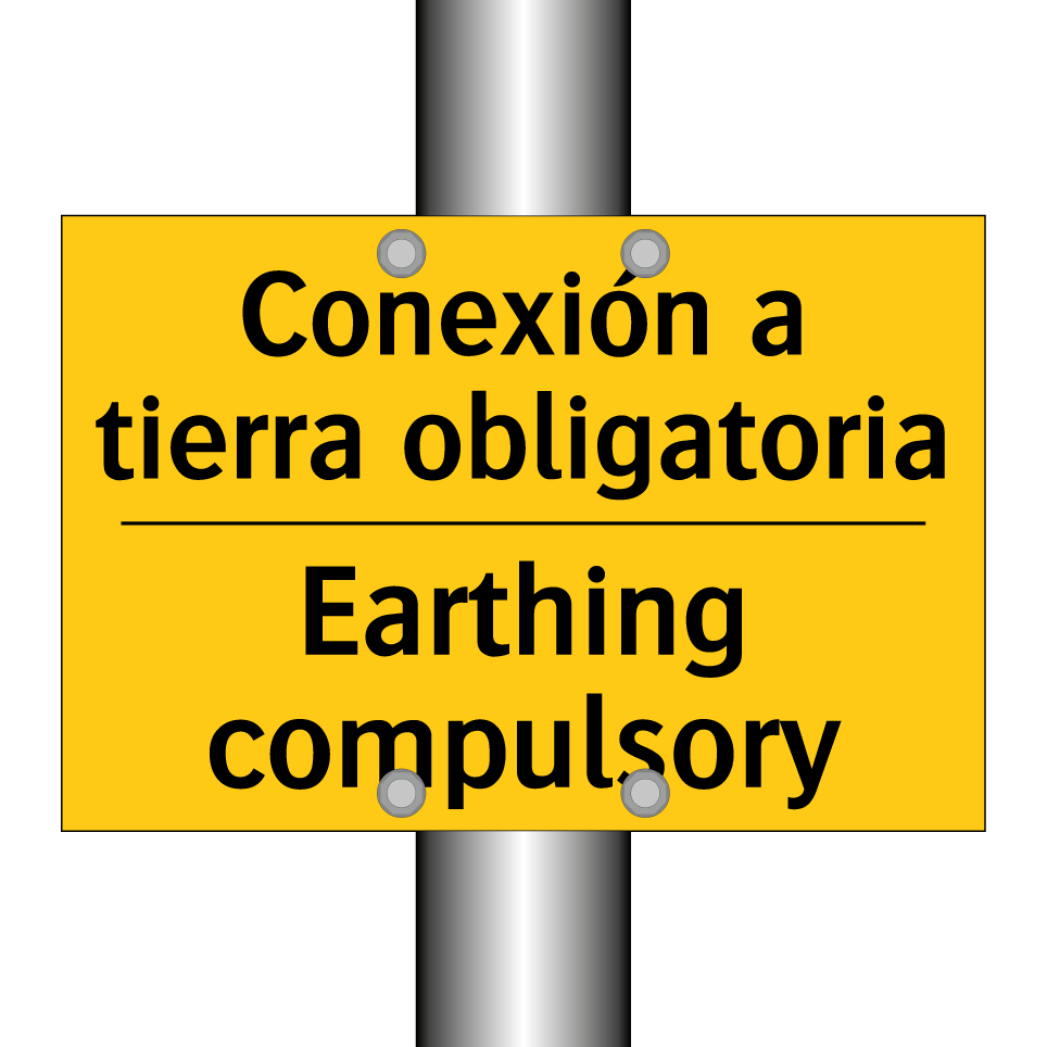 Conexión a tierra obligatoria - Earthing compulsory
