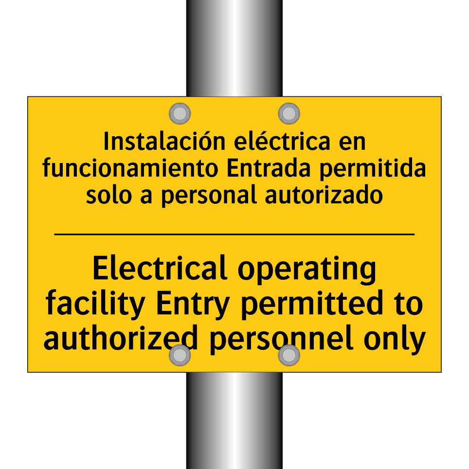 Instalación eléctrica en funcionamiento Entrada permitida solo a personal autorizado - Electrical operating facility Entry permitted to authorized personnel only