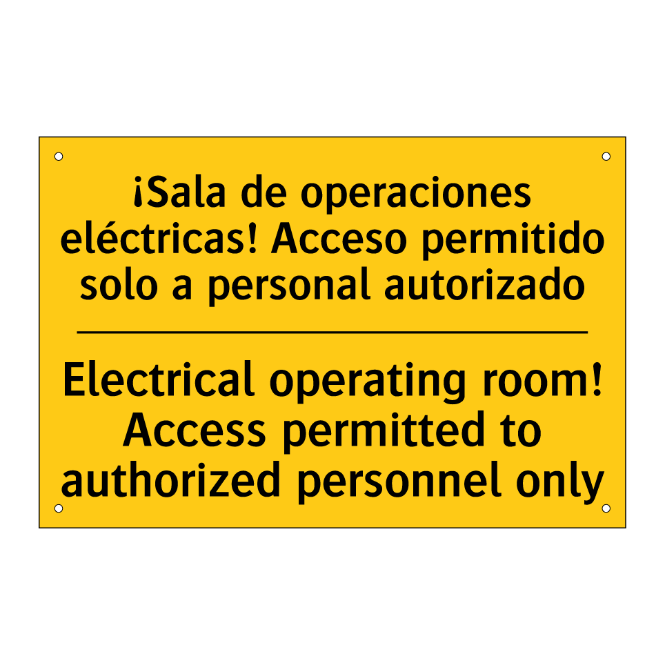 ¡Sala de operaciones eléctricas! Acceso permitido solo a personal autorizado - Electrical operating room! Access permitted to authorized personnel only