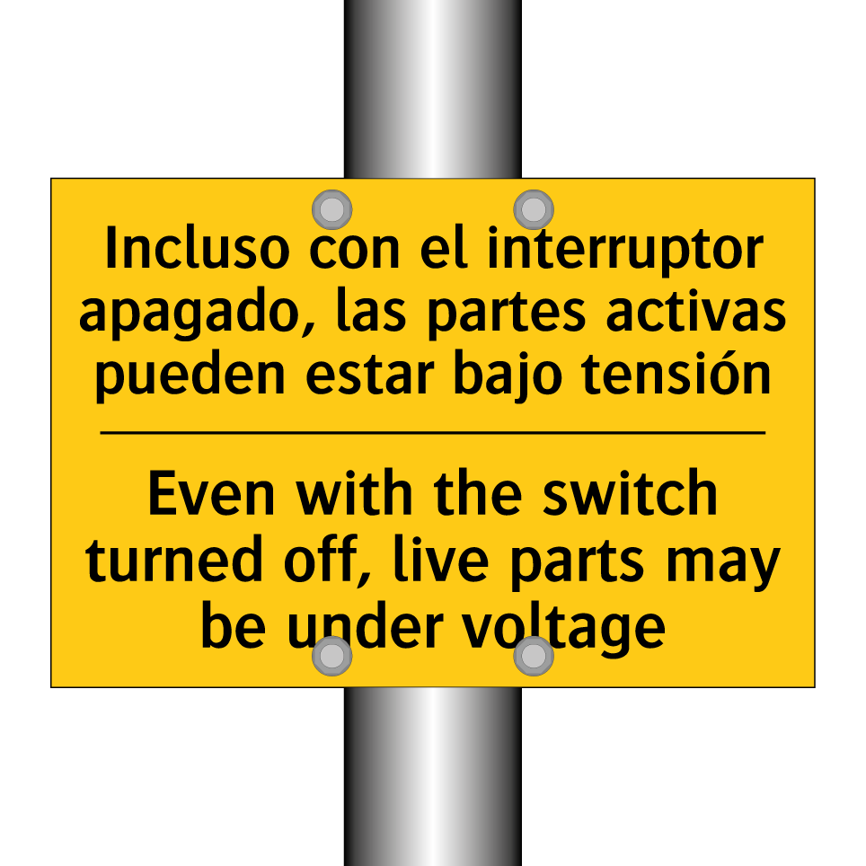 Incluso con el interruptor apagado, las partes activas pueden estar bajo tensión - Even with the switch turned off, live parts may be under voltage