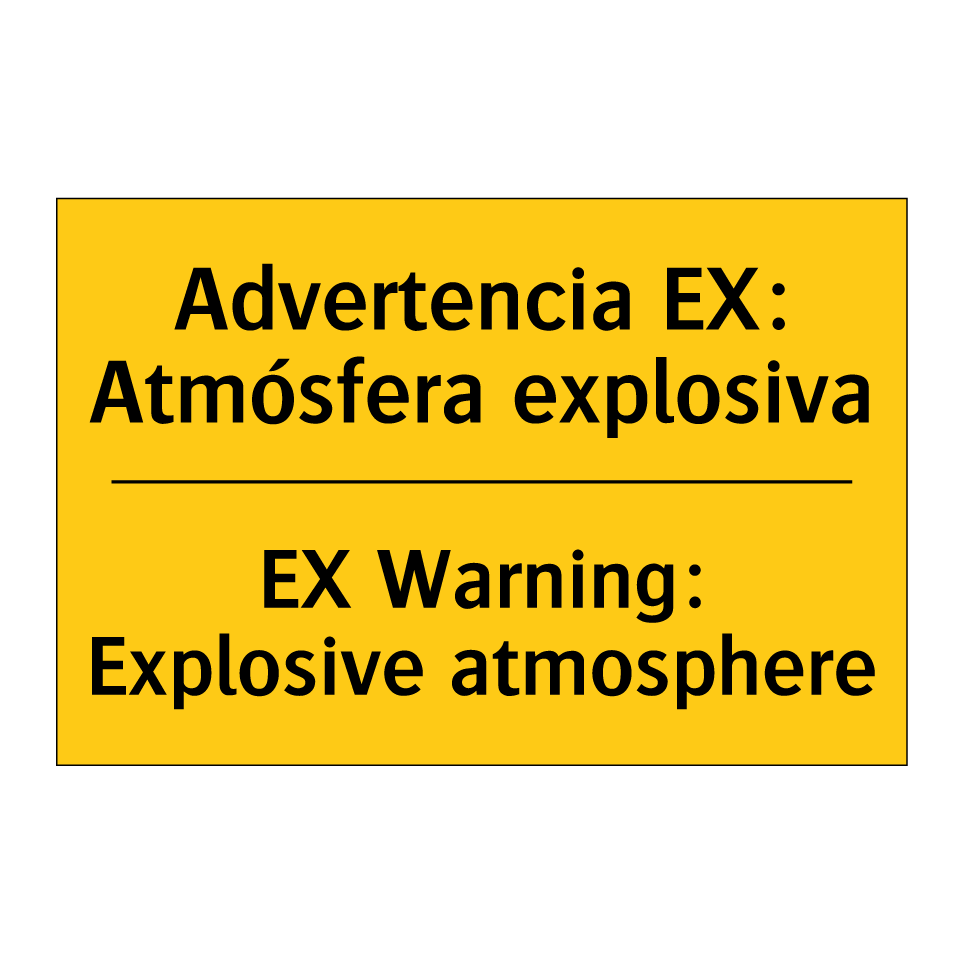 Advertencia EX: Atmósfera explosiva - EX Warning: Explosive atmosphere
