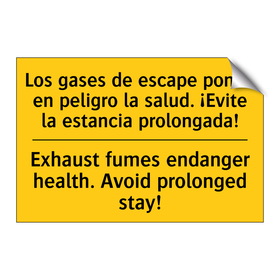 Los gases de escape ponen en peligro la salud. ¡Evite la estancia prolongada! - Exhaust fumes endanger health. Avoid prolonged stay!