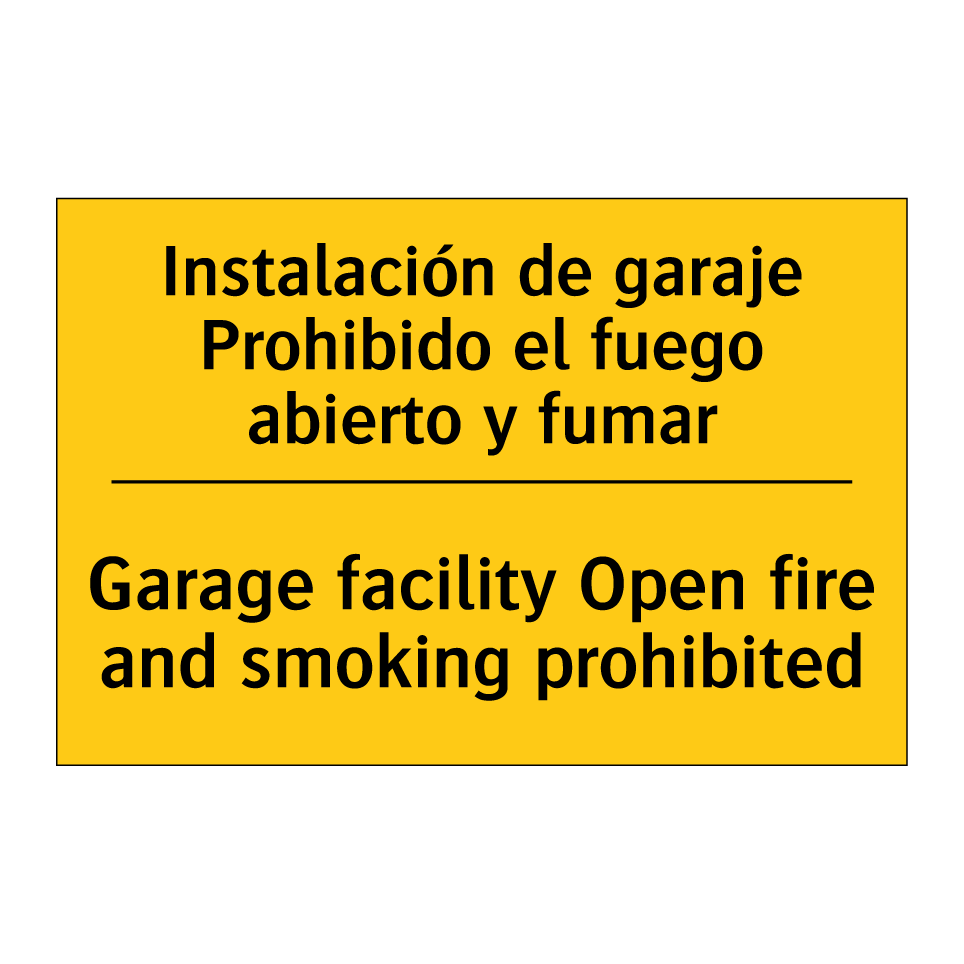 Instalación de garaje Prohibido el fuego abierto y fumar - Garage facility Open fire and smoking prohibited