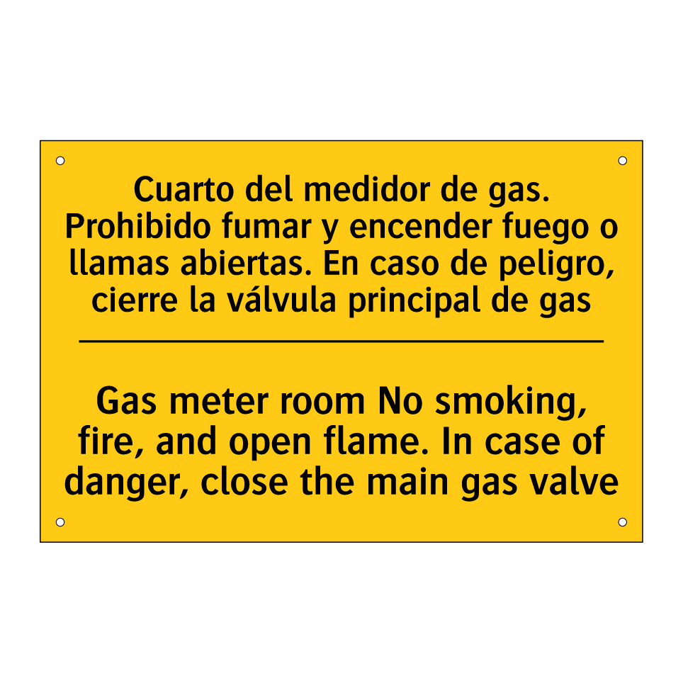 Gas meter room No smoking, fire, and open flame. In case of danger, close the main gas valve - Gas meter room No smoking, fire, and open flame. In case of danger, close the main gas valve