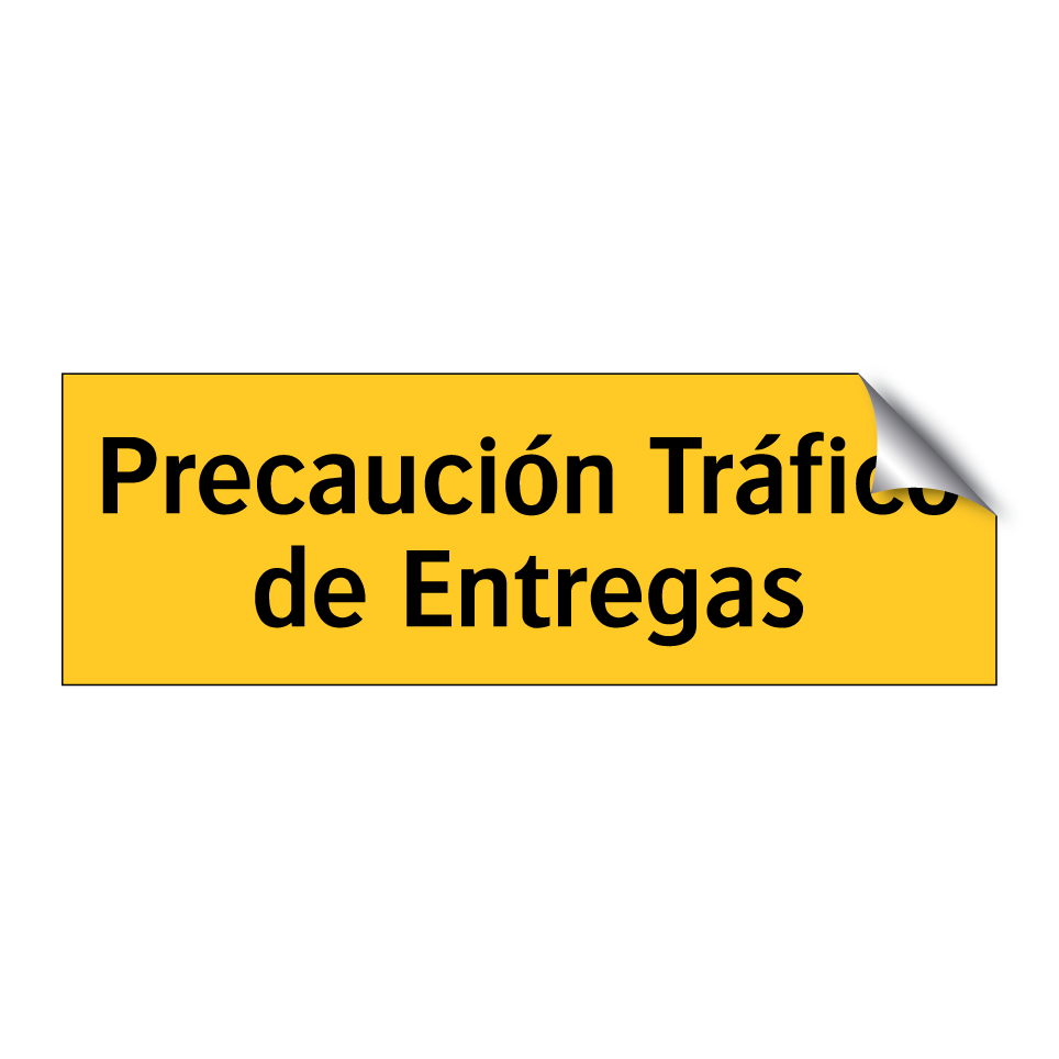 Precaución Tráfico de Entregas