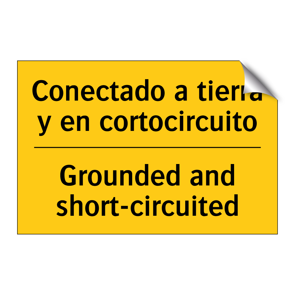 Conectado a tierra y en cortocircuito - Grounded and short-circuited