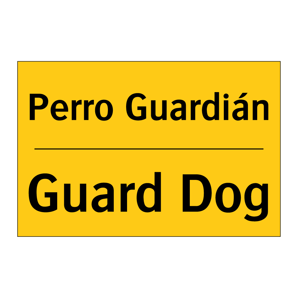 Perro Guardián - Guard Dog