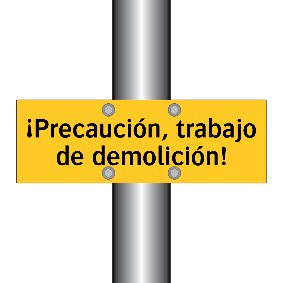 ¡Precaución, trabajo de demolición!