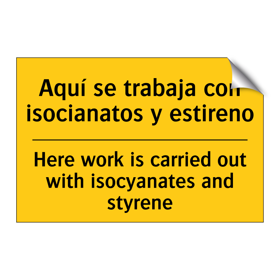 Aquí se trabaja con isocianatos y estireno - Here work is carried out with isocyanates and styrene