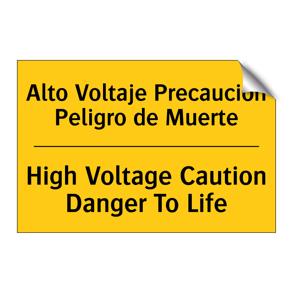 Alto Voltaje Precaución Peligro de Muerte - High Voltage Caution Danger To Life