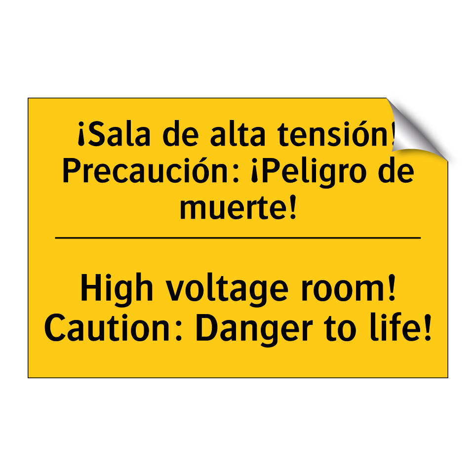 ¡Sala de alta tensión! Precaución: ¡Peligro de muerte! - High voltage room! Caution: Danger to life!