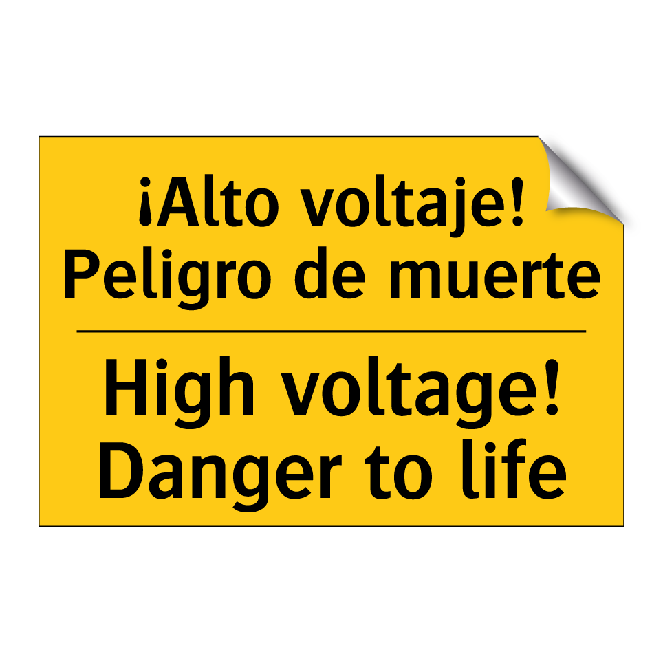 ¡Alto voltaje! Peligro de muerte - High voltage! Danger to life