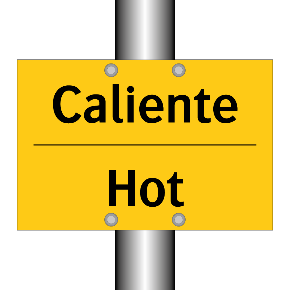 Caliente - Hot
