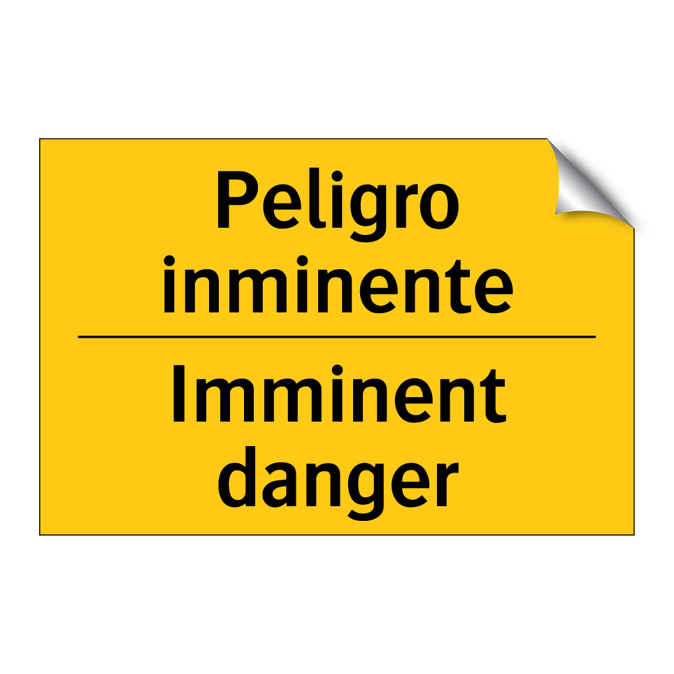 Peligro inminente - Imminent danger