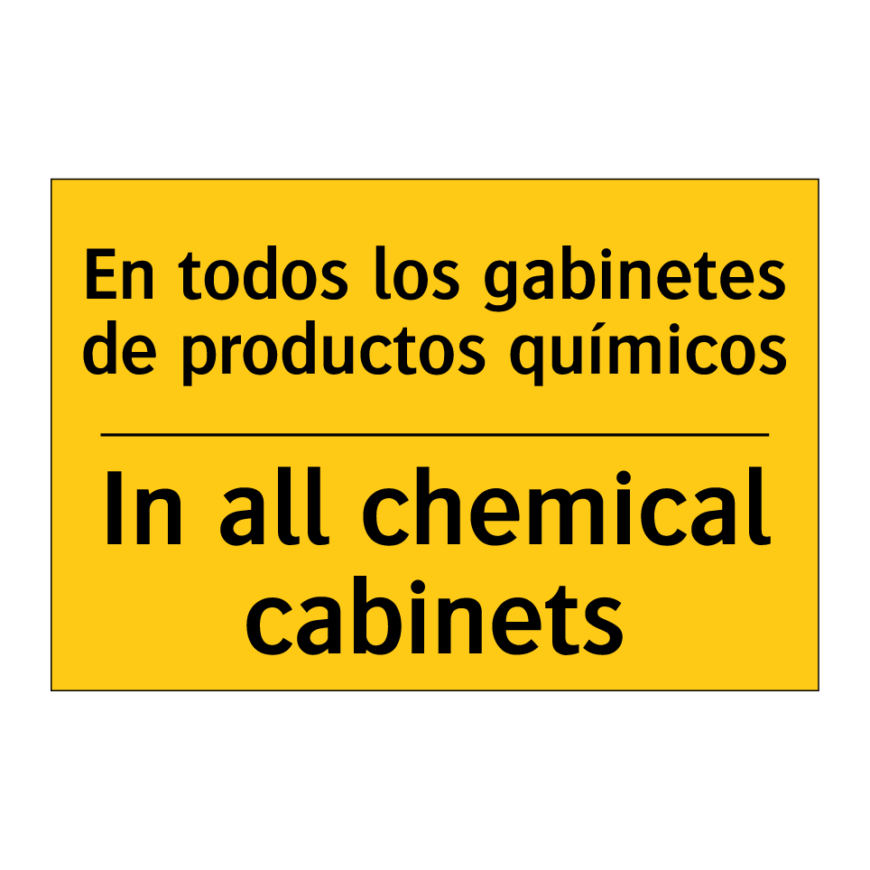 En todos los gabinetes de productos químicos - In all chemical cabinets