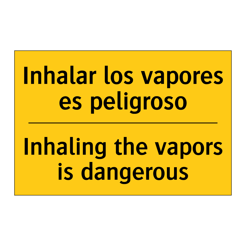 Inhalar los vapores es peligroso - Inhaling the vapors is dangerous