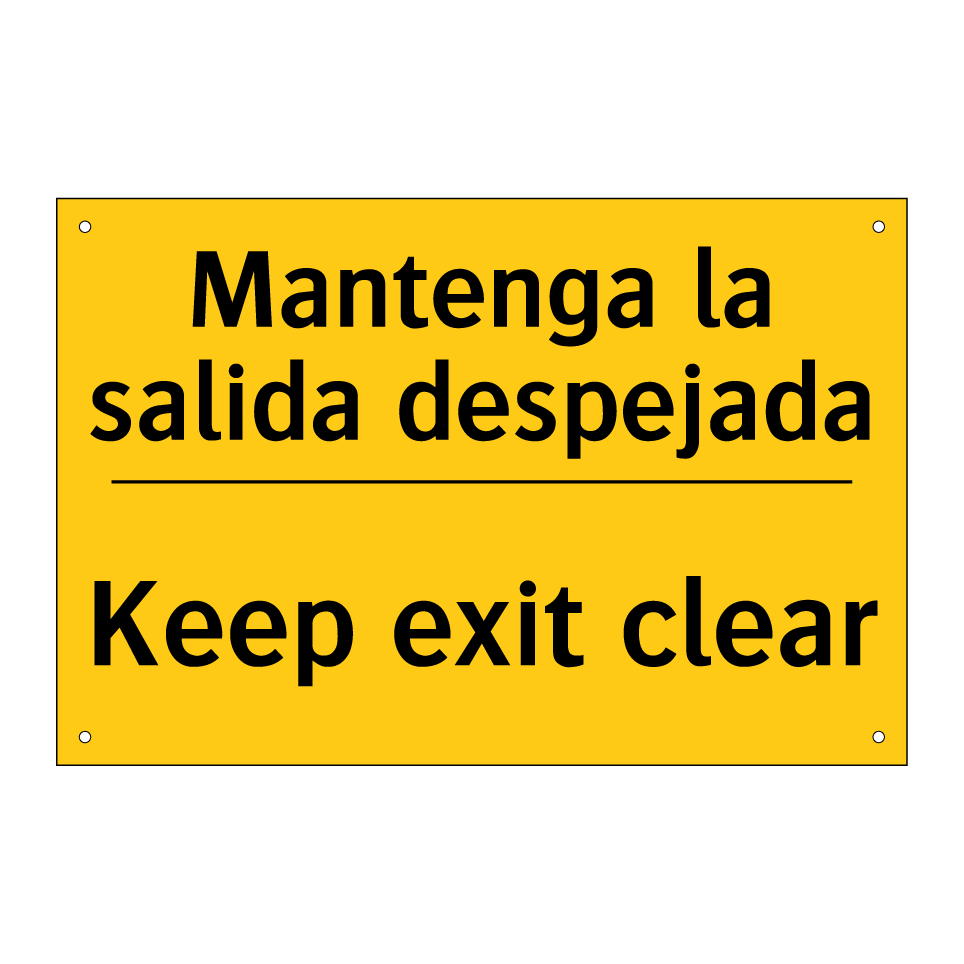 Mantenga la salida despejada - Keep exit clear