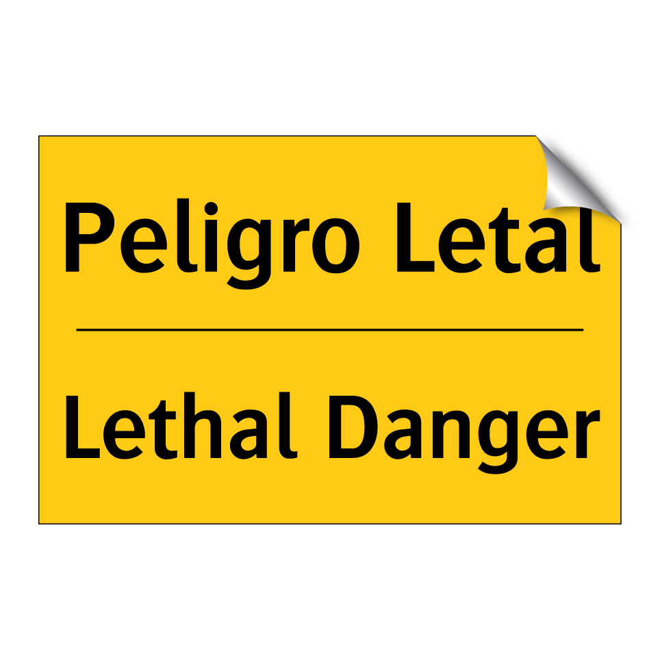 Peligro Letal - Lethal Danger