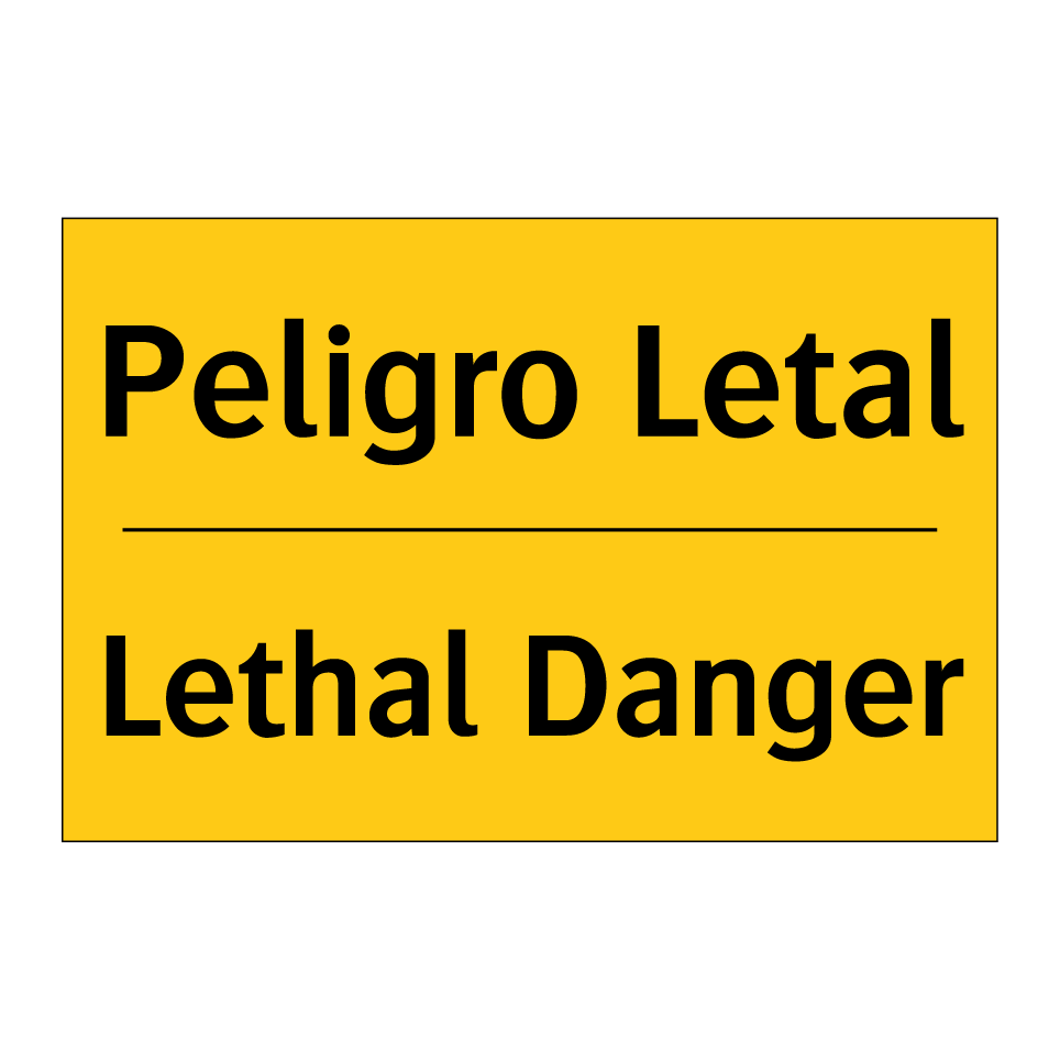 Peligro Letal - Lethal Danger