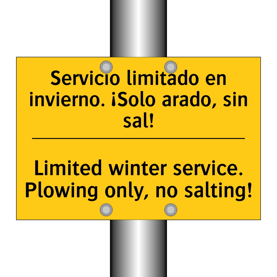 Servicio limitado en invierno. ¡Solo arado, sin sal! - Limited winter service. Plowing only, no salting!
