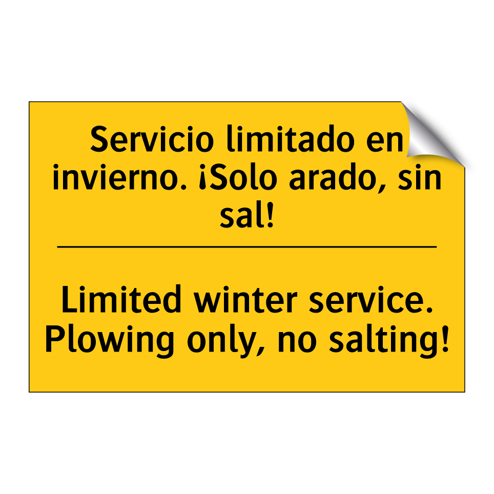 Servicio limitado en invierno. ¡Solo arado, sin sal! - Limited winter service. Plowing only, no salting!